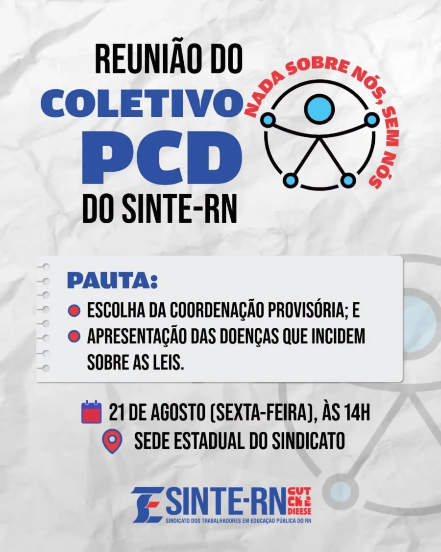 Coletivo PCD do SINTE-RN realiza reunião para discutir coordenação provisória e direitos das pessoas com deficiência