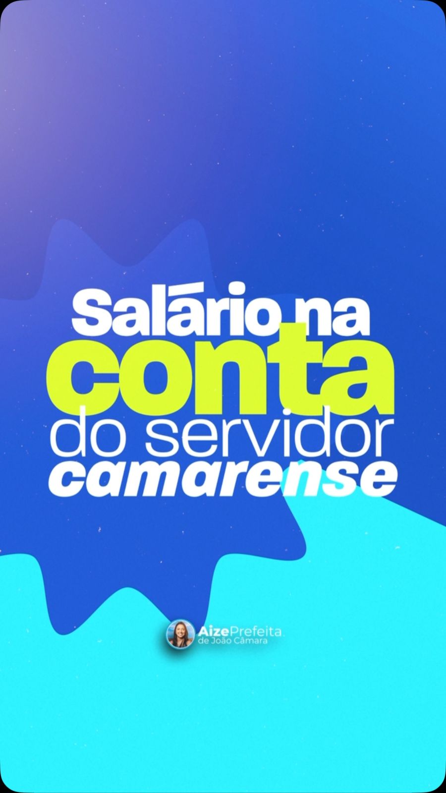 Prefeita Aize Bezerra anuncia pagamento: “Salário tá na conta!”