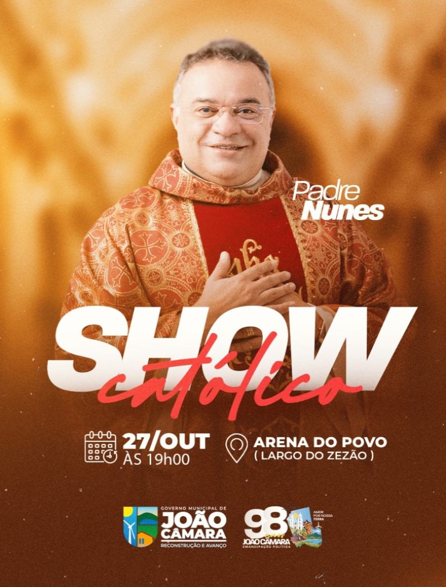 Padre Nunes é atração do Show Católico na programação dos 98 anos de João Câmara