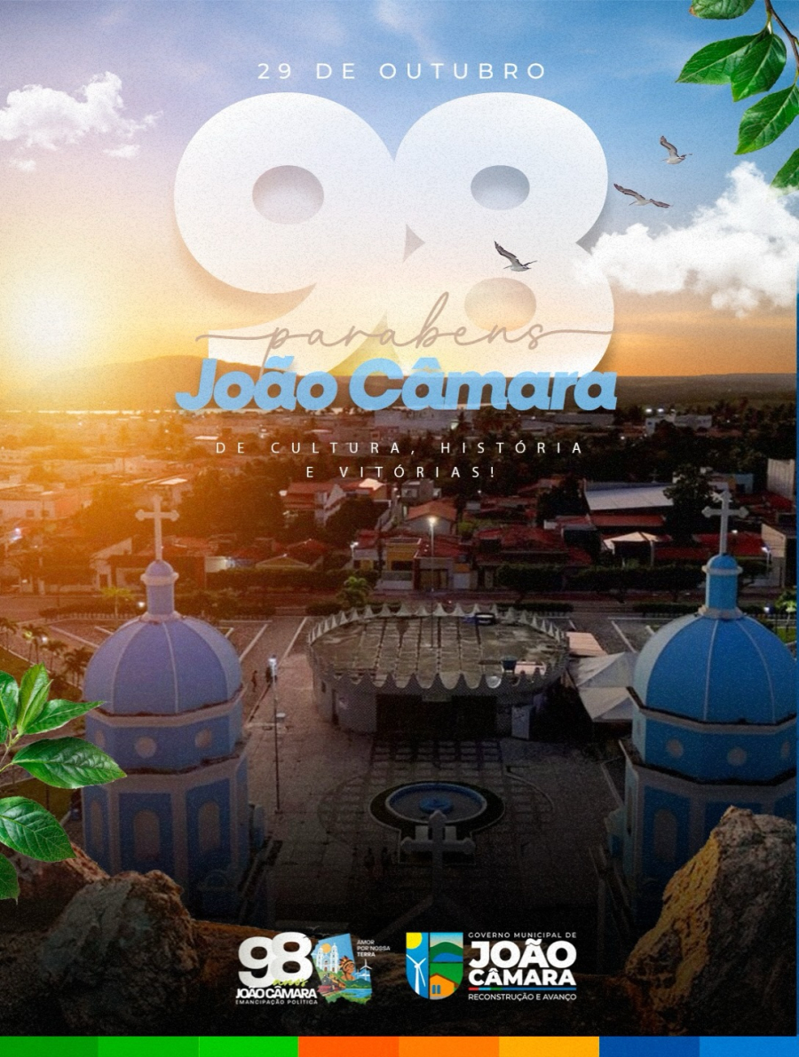 João Câmara celebra 98 anos com hasteamento de bandeiras, inauguração do CEREST e missa